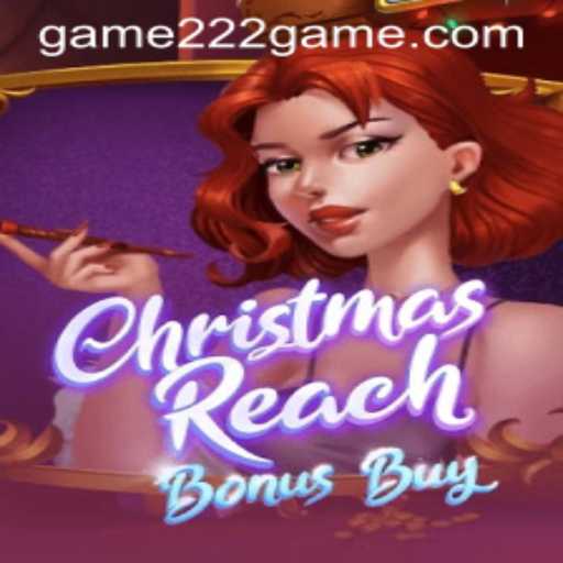 Exploring the Exciting World of ChristmasReachBonusBuy: A Festive Gaming Adventure